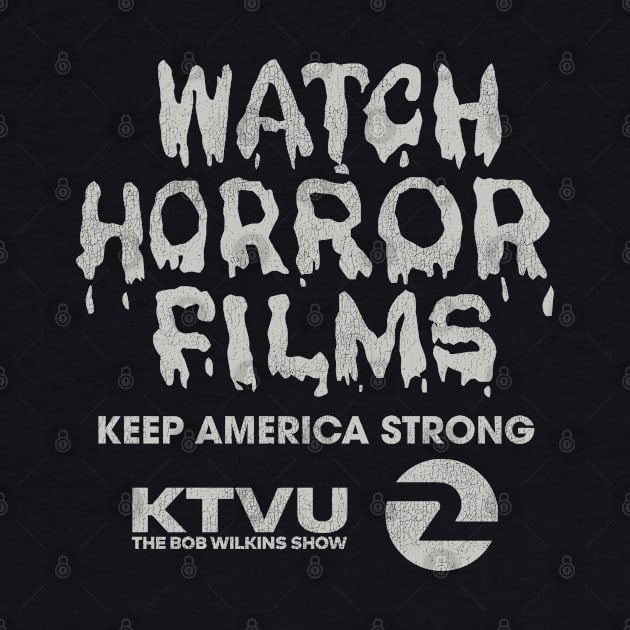 Watch Horror Films Keep America Strong by darklordpug